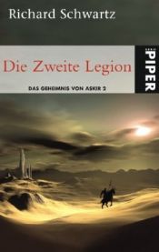 book cover of Das Geheimnis von Askir - Band 2: Die Zweite Legion by Richard Schwartz