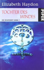 book cover of Tochter des Windes: Die Rhapsody-Saga 01 by Elizabeth Haydon