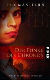 book cover of Der Funke des Chronos by Thomas Finn