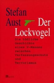 book cover of Der Lockvogel by Stefan Aust