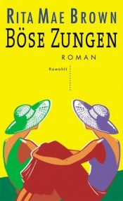 book cover of Böse Zungen by Rita Mae Brown