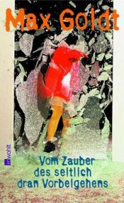book cover of Vom Zauber des seitlich dran Vorbeigehens by Max Goldt