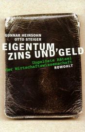 book cover of Eigentum, Zins und Geld by Gunnar Heinsohn