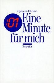 book cover of Eine Minute für mich by Spencer Johnson