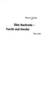 book cover of Üble Nachrede. Furcht und Unruhe by Werner Kofler
