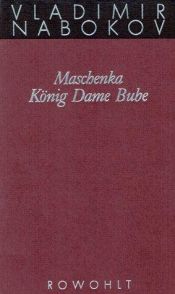 book cover of Frühe Romane 1. Maschenka. König Dame Bube. by 블라디미르 나보코프