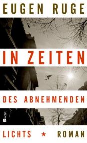 book cover of In Zeiten des abnehmenden Lichts: Roman einer Familie by Eugen Ruge