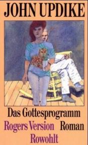 book cover of Das Gottesprogramm: Rogers Versi by John Updike