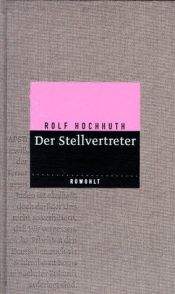 book cover of Der Stellvertreter : ein christliches Trauerspiel by Rolf Hochhuth