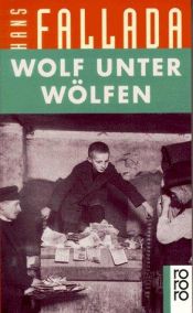 book cover of Wolf unter Wölfen by Hans Fallada