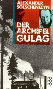 book cover of Arcipelago Gulag by Alexander Issajewitsch Solschenizyn