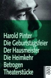 book cover of Die Geburtstagsfeier: Theaterstücke by Harold Pinter