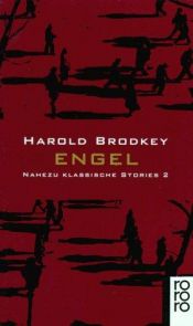 book cover of Engel. Nahezu klassische Stories 2. by Harold Brodkey