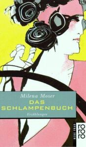 book cover of Das Schlampenbuch by Milena Moser