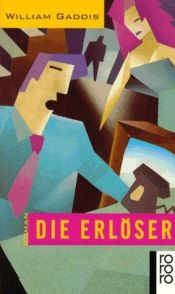 book cover of Die Erlöser by William Gaddis