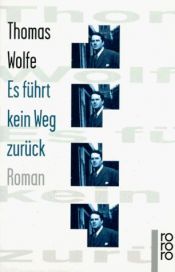 book cover of Es führt kein Weg zurück by Thomas Wolfe