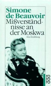 book cover of Mißverständnisse an der Moskwa. Eine Erzählung. by سيمون دي بوفوار
