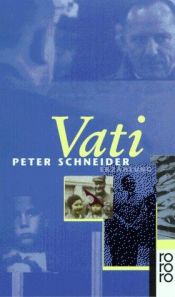 book cover of Vati by Peter Schneider