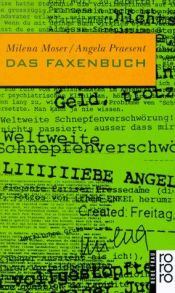 book cover of Das Faxenbuch by Milena Moser