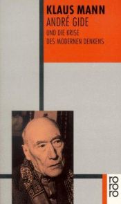 book cover of Andre Gide und die Krise des modernen Denkens by קלאוס מאן