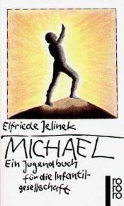 book cover of Michael : en ungdomsbok för det infantila samhället by الفریده یلینک