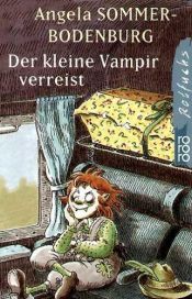 book cover of Der Kleine Vampir Verreist (Der kleine Vampir 3) by Angela Sommer-Bodenburg