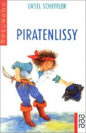 book cover of Piratenlissy by Ursel Scheffler