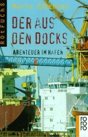 book cover of Der aus den Docks: Abenteuer im Hafen by Mario Giordano