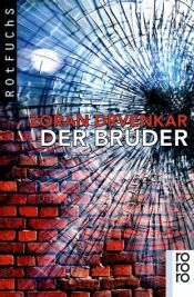 book cover of Der Bruder by Zoran Drvenkar