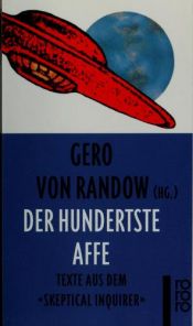 book cover of Der hundertste Affe : Texte aus dem "Skeptical inquirer" by Gero von Randow