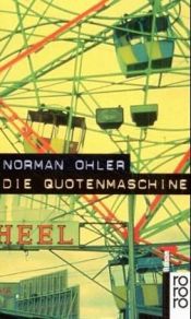 book cover of Die Quotenmaschine by Norman Ohler