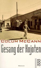 book cover of Gesang der Kojoten by Colum McCann