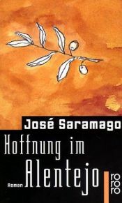 book cover of Hoffnung Im Roman Alentejo by José Saramago