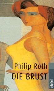 book cover of Die Brust by Philip Roth