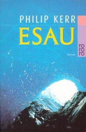 book cover of Esau by Philip Kerr