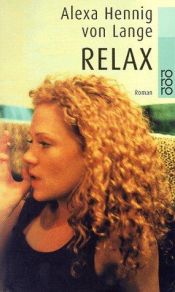 book cover of Relax by Alexa Hennig von Lange
