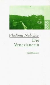 book cover of Die Venezianerin by Vladimir Vladimirovič Nabokov