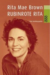 book cover of Rubinrote Rita. Eine Autobiographie by Rita Mae Brown