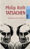 Die Tatsachen: Autobiographie eines Schriftstellers