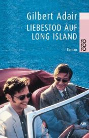 book cover of Liebestod auf Long Island by Gilbert Adair