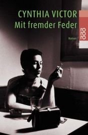 book cover of Mit fremder Feder by Cynthia Victor