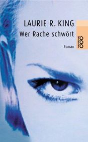 book cover of Wer Rache schwört by Laurie R. King