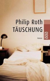 book cover of Täuschung. SZ-Bibliothek Band 89 by Philip Roth