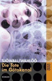 book cover of Die Tote im Götakanal by Sjowall/Wahloo