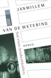 book cover of Tod eines Straßenhändlers by Janwillem van de Wetering