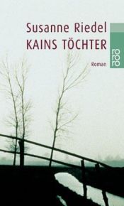 book cover of Kains Töchter by Susanne Riedel