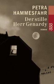 book cover of Der stille Herr Genardy by Petra Hammesfahr