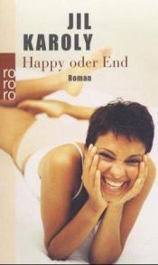 book cover of Happy oder End by Jil Karoly