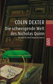 book cover of Die schweigende Welt des Nicholas Quinn by Colin Dexter