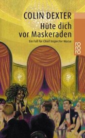 book cover of Hüte dich vor Maskeraden by Colin Dexter